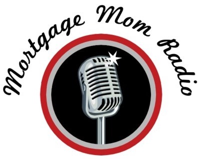 Mortgage Mom Radio